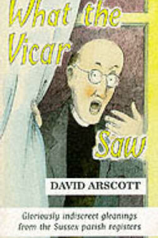 Cover of What the Vicar Saw