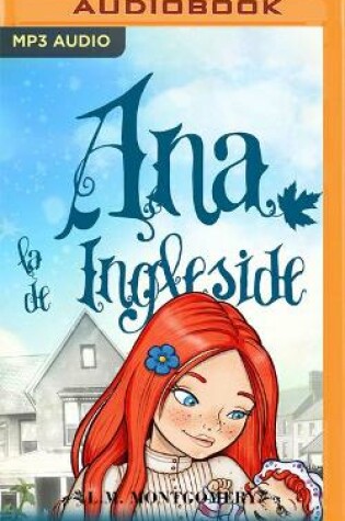 Cover of Ana, La de Ingleside (Narraci�n En Castellano)