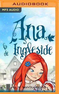 Cover of Ana, La de Ingleside (Narraci�n En Castellano)