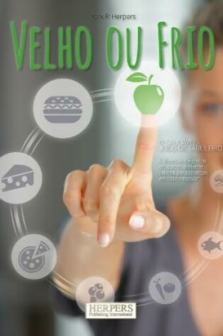 Cover of Velho ou Frio Il sano gioco da tavolo
