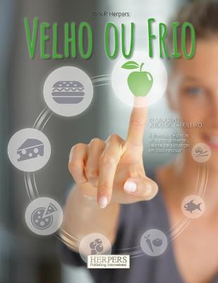 Book cover for Velho ou Frio Il sano gioco da tavolo