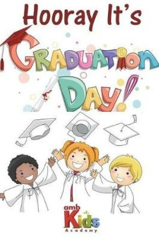 Cover of Hooray it's Graduation Day