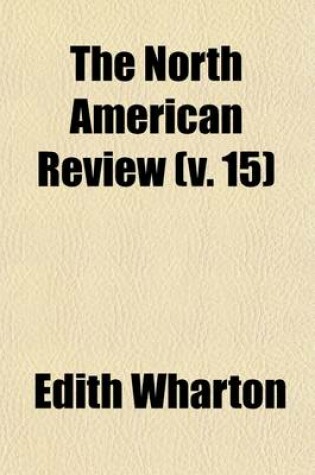 Cover of The North American Review (Volume 15)