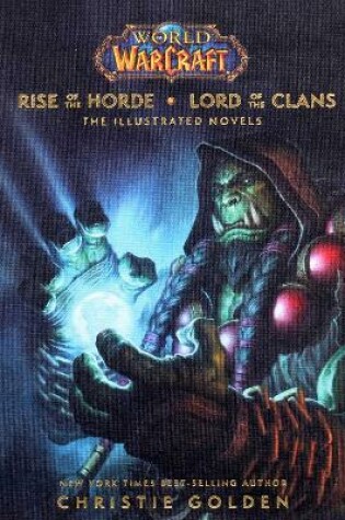 Cover of World of Warcraft: Rise of the Horde & Lord of the Clans