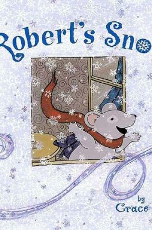 Cover of Robert's Snow