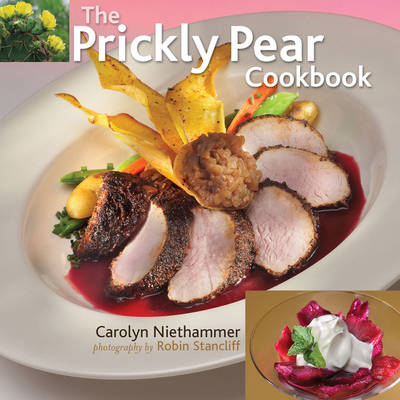 Book cover for The Prickly Pear Cookbook