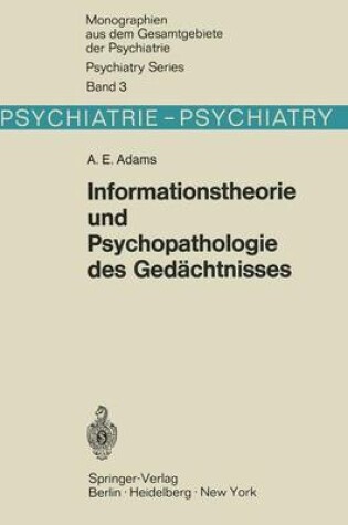 Cover of Informationstheorie Und Psychopathologie Des Gedachtnisses