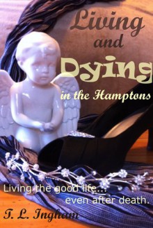 Cover of Living and Dying in the Hamptons