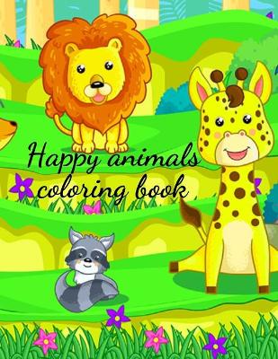 Book cover for Happy animals coloring book