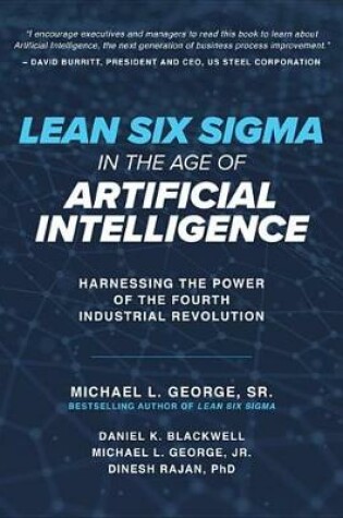 Cover of Lean Six SIGMA in the Age of Artificial Intelligence: Harnessing the Power of the Fourth Industrial Revolution