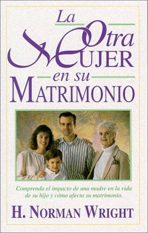 Book cover for La Otra Mujer En Su Matrimonio