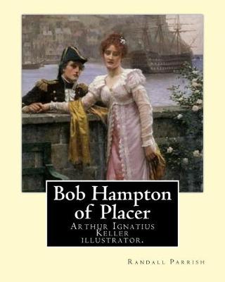 Book cover for Bob Hampton of Placer By
