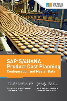 Book cover for SAP S/4HANA Product Cost Planning Configuration and Master Data