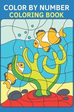 Cover of Color by Number Coloring Book
