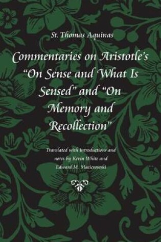 Cover of Commentary on Aristotle's "On Sense and What is Sensed" and "On Memory and Recollection"