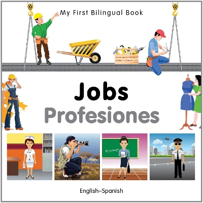 Book cover for My First Bilingual Book -  Jobs (English-Spanish)