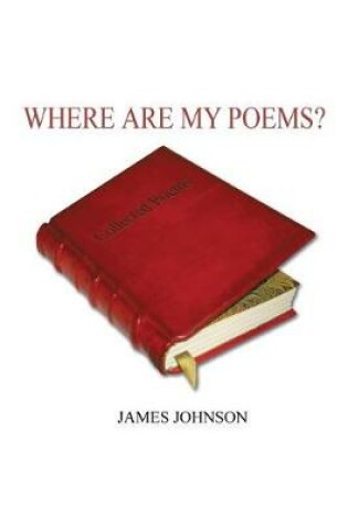 Cover of Where Are My Poems?