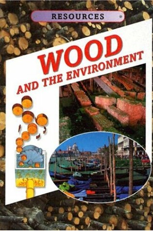 Cover of Wood and the Environment