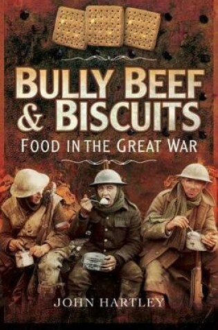 Cover of Bully Beef & Biscuits