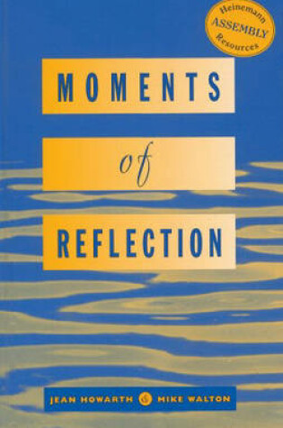 Cover of Moments Of Reflection