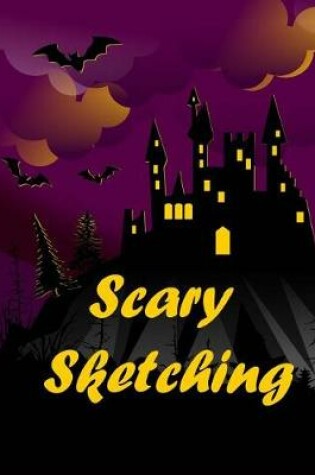 Cover of Scary Sketching