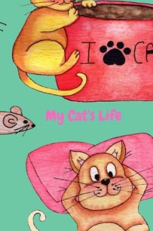 Cover of My Cat's Life