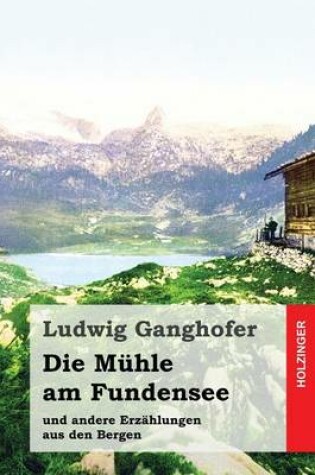 Cover of Die Muhle am Fundensee