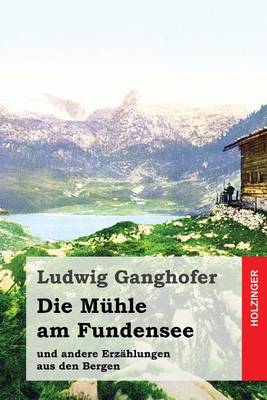 Book cover for Die Muhle am Fundensee