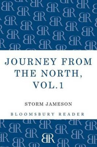 Cover of Journey from the North, Volume 1