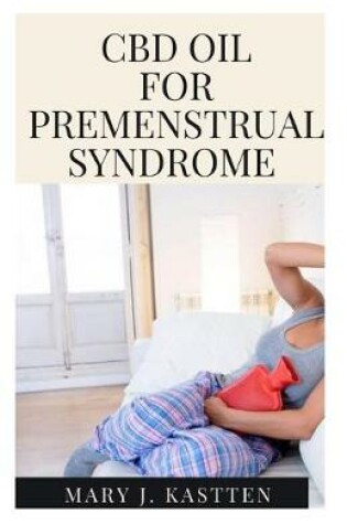 Cover of CBD Oil for Premenstrual Syndrome