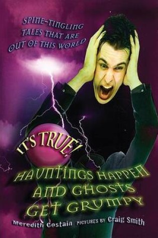 Cover of Hauntings Happen and Ghosts Get Grumpy