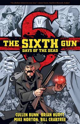 Book cover for The Sixth Gun: Days of the Dead