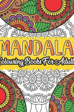 Cover of Mandala Colouring Book For Adults