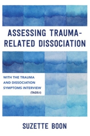 Cover of Assessing Trauma-Related Dissociation