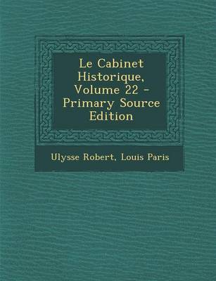 Book cover for Le Cabinet Historique, Volume 22 - Primary Source Edition