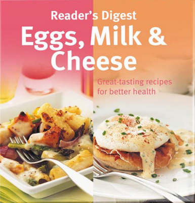 Cover of Eggs, Milk and Cheese