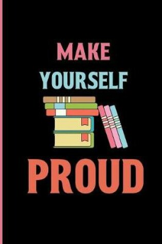 Cover of Make Yourself Proud