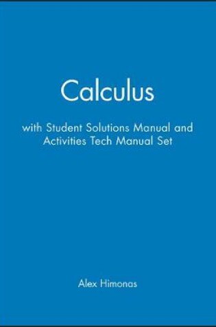 Cover of Calculus with Student Solutions Manual and Activities Tech Manual Set