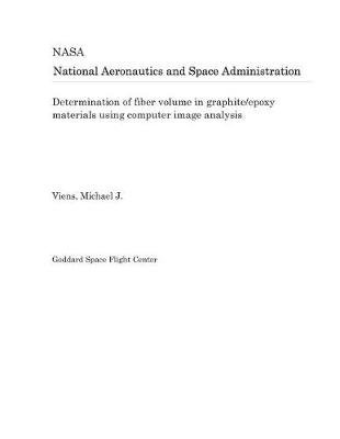 Book cover for Determination of Fiber Volume in Graphite/Epoxy Materials Using Computer Image Analysis