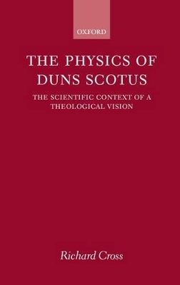 Book cover for The Physics of Duns Scotus