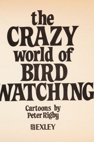 Cover of Crazy World of Birdwatching