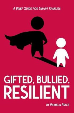 Cover of Gifted, Bullied, Resilient