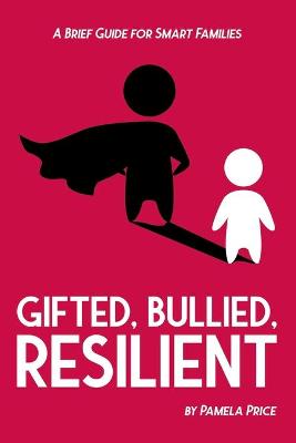 Cover of Gifted, Bullied, Resilient