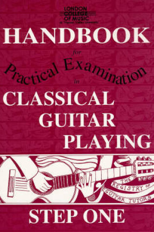Cover of London College of Music Handbook for Practical Examinations in Classical Guitar Playing