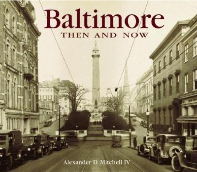 Cover of Baltimore Then & Now