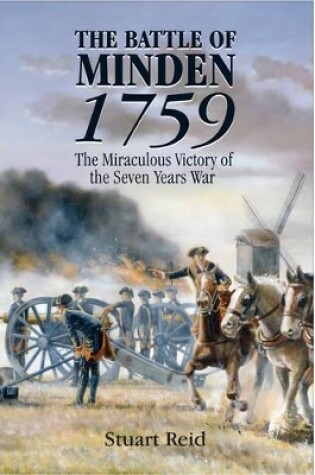 Cover of Battle of Minden 1759: The Miraculous Victory of the Seven Years War