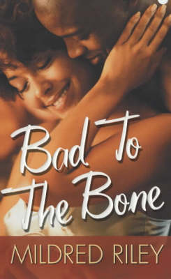 Book cover for Bad To The Bone