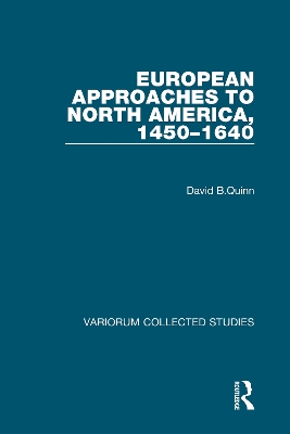 Book cover for European Approaches to North America, 1450–1640