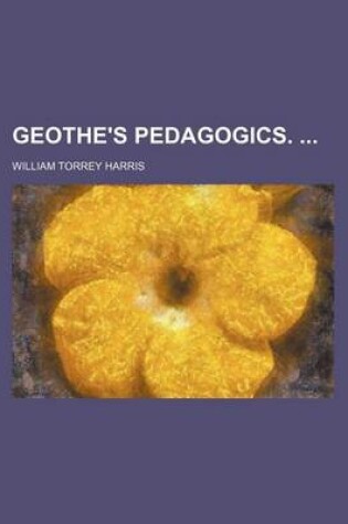 Cover of Geothe's Pedagogics.
