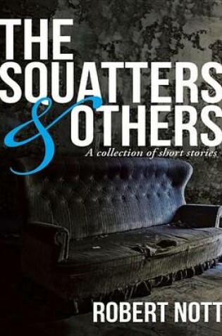 Cover of The Squatters & Others